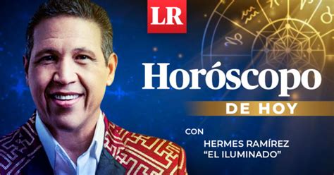 horoscopos hermes ramirez hoy|hermes ramirez h leo hoy.